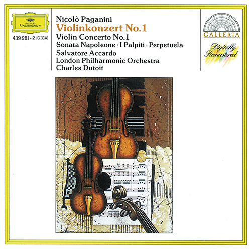 パガニーニ：ヴァイオリン協奏曲第1番／ナポレオン・ソナタ