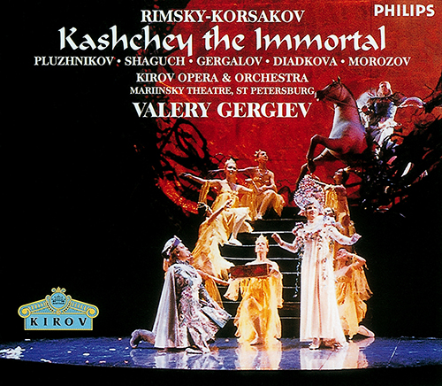リムスキー＝コルサコフ : 歌劇「不死身のカシチェイ」（シャーグチ