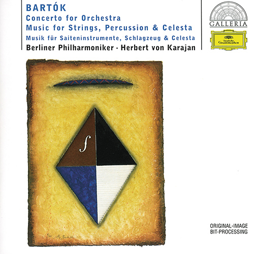 バルトーク：管弦楽のための協奏曲／弦楽器、打楽器とチェレスタ