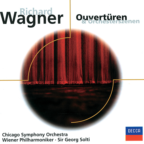 WAGNER, R.: Overtures / Orchestral Scenes (Chicago Symphony