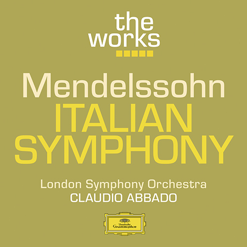 メンデルスゾーン:交響曲第4番「イタリア」(ロンドン響/アバド) 00028947931515 NML ナクソス・ミュージック・ライブラリー