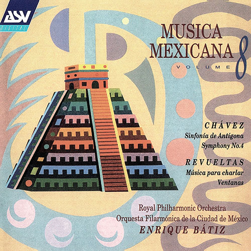 チャベス／レブエルタス：メキシコの管弦楽作品集（ロイヤル・フィル／メキシコ・シティ・フィル／バティス） - 00743625094220 - NML  ナクソス・ミュージック・ライブラリー