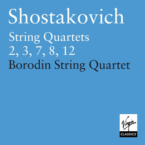 ショスタコーヴィチ：弦楽四重奏曲第2番、第3番、第7番、第8番、第12番