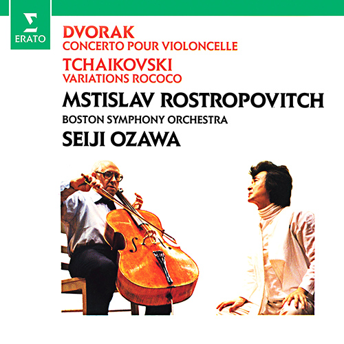 ドヴォルザーク：チェロ協奏曲 ロ短調 Op. 104／チャイコフスキー 