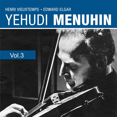 ユーディ・メニューイン 3 - ヴュータン：ヴァイオリン協奏曲第4番 