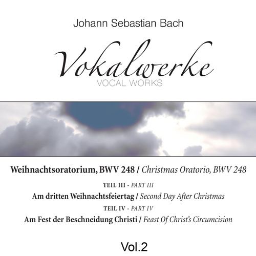 J.S. バッハ：クリスマス・オラトリオ BWV 248 - 第3部, 第4部 