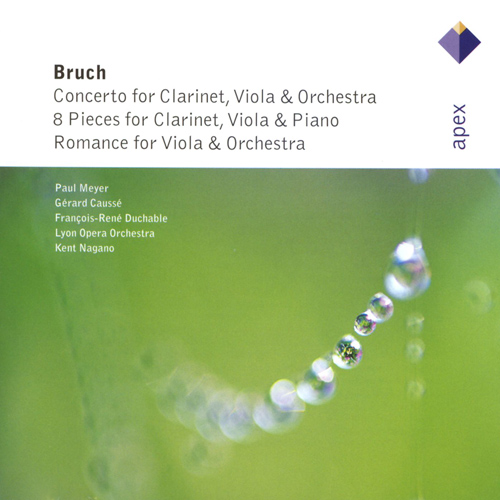 ブルッフ：クラリネットとヴィオラのための協奏曲 ホ短調／8つの小品 