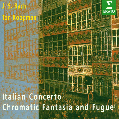 J.S. バッハ：イタリア協奏曲／半音階的幻想曲とフーガ／フランス組曲 