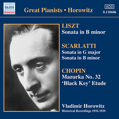 リスト：ピアノ・ソナタ ロ短調／他（ホロヴィッツ）（1932-1935