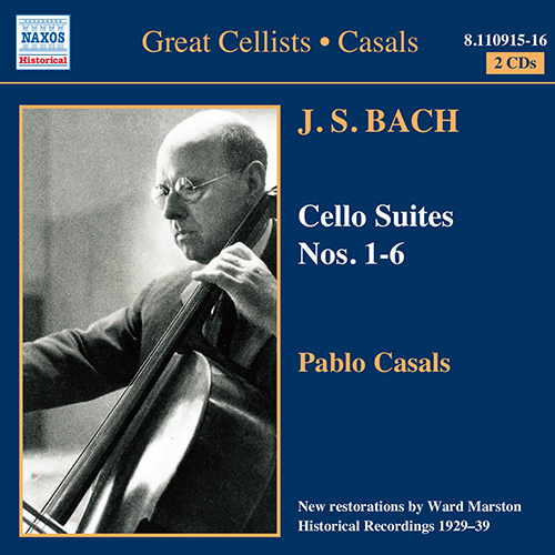 J.S. バッハ：無伴奏チェロ組曲 BWV 1007-1012 （カザルス）（1927 