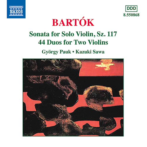 バルトーク：無伴奏ヴァイオリン・ソナタ Sz. 117／44の二重奏曲 Sz 