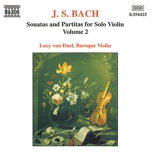 J.S. バッハ：無伴奏ヴァイオリンのためのソナタとパルティータ BWV 
