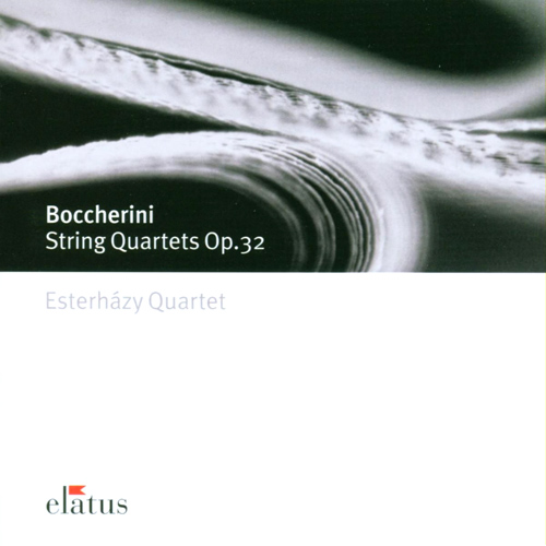 ボッケリーニ：弦楽四重奏曲集 Op. 32, Nos. 1-6 （エステルハージ
