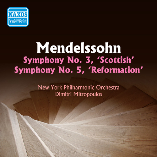 メンデルスゾーン：交響曲第3番「スコットランド」、第5番「宗教改革」（ニューヨーク・フィル／ミトロプーロス）（1954） - 9.80051 -  NML ナクソス・ミュージック・ライブラリー