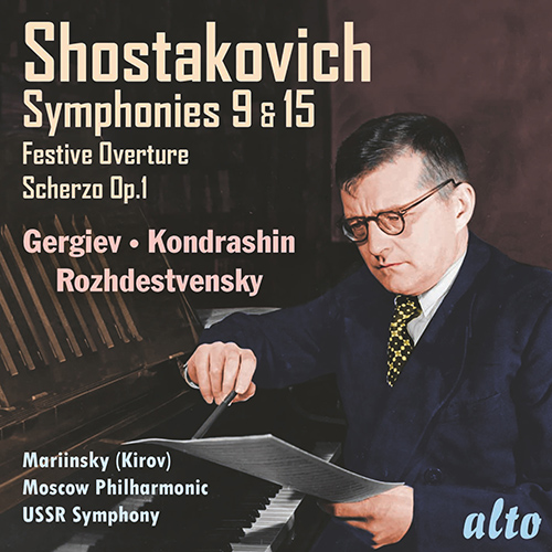 ショスタコーヴィチ：交響曲第9番、第15番／祝典序曲／スケルツォ