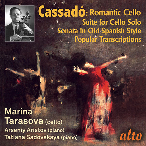 カサド：無伴奏チェロ組曲／スペイン古典様式によるソナタ（タラソヴァ 