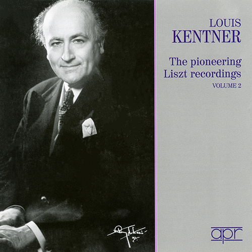 ルイス・ケントナー - リスト録音全集 2 （1937-1951