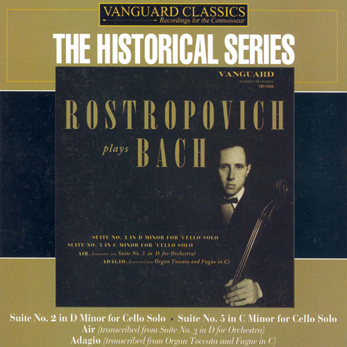 バッハ 無伴奏チェロ組曲第2番&第5番 ロストロポーヴィチ