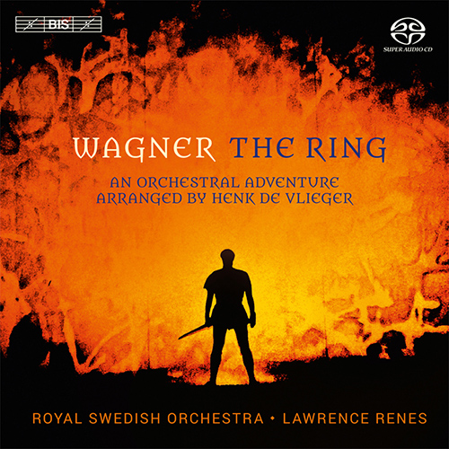 ワーグナー：楽劇「ニーベルングの指環」（オーケストラル・アドヴェンチャー、編曲：H. デ・フリーヘル）（王立スウェーデン管／レネス） -  BIS-2052 - NML ナクソス・ミュージック・ライブラリー