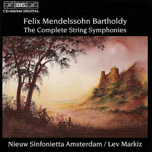 メンデルスゾーン：弦楽のための交響曲全集（アムステルダム