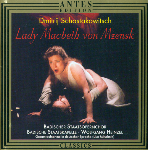 ショスタコーヴィチ：歌劇「ムツェンスク郡のマクベス夫人」 Op. 29