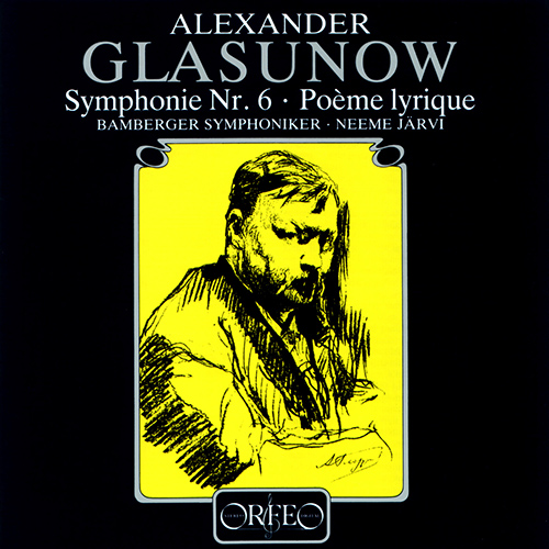グラズノフ：交響曲第6番／叙情的な詩（バンベルク響／N. ヤルヴィ） - C157201A - NML ナクソス・ミュージック・ライブラリー