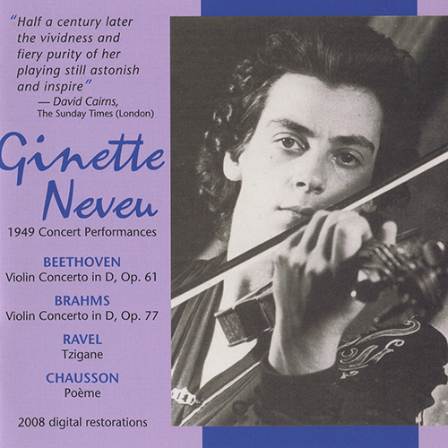 ジネット・ヌヴー - コンサート・パフォーマンス（ベートーヴェン／ブラームス／ラヴェル／ショーソン）（1949） - CD-0837 - NML  ナクソス・ミュージック・ライブラリー