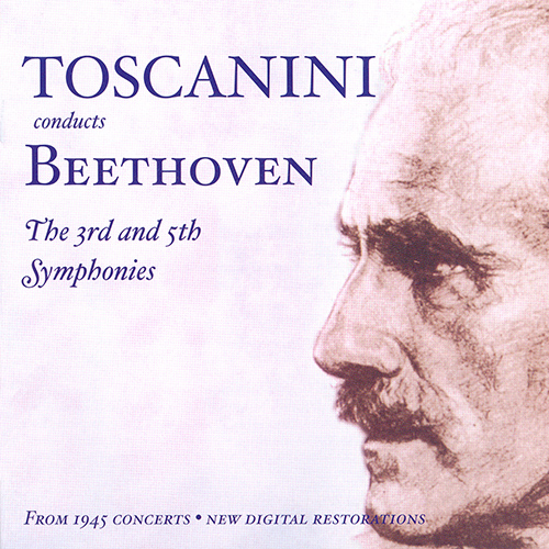 ベートーヴェン：交響曲第3番、第5番「運命」（NBC交響楽団