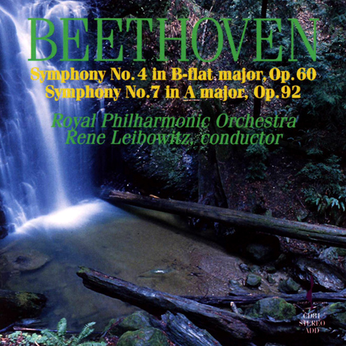 ベートーヴェン：交響曲第4番、第7番（ロイヤル・フィル／レイボヴィッツ） - CD-81 - NML ナクソス・ミュージック・ライブラリー