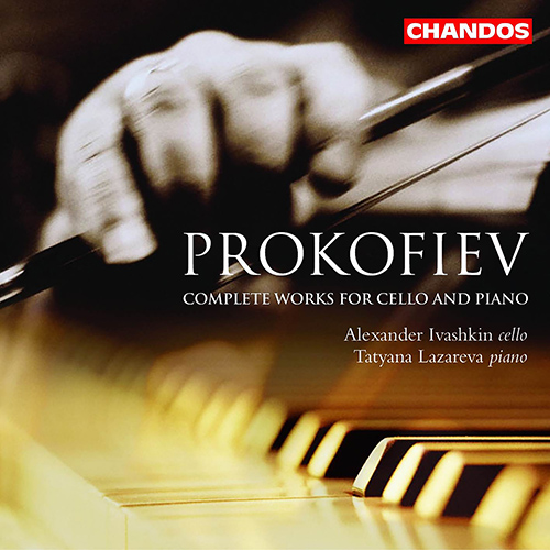 プロコフィエフ：チェロとピアノのための作品全集（イワーシキン／ラザレワ） - CHAN10045 - NML ナクソス・ミュージック・ライブラリー