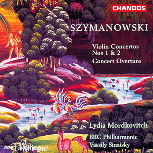 シマノフスキ：ヴァイオリン協奏曲第1番、第2番（モルトコヴィチ／BBCフィル／シナイスキー） - CHAN9496 - NML  ナクソス・ミュージック・ライブラリー