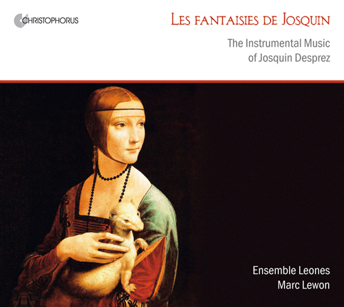 ジョスカン・デ・プレ：声楽と室内楽作品集（レヴォン） - CHR77348