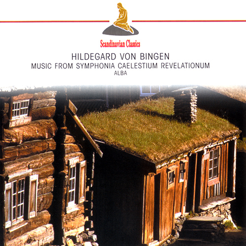 ヒルデガルト・フォン・ビンゲン：シンフォニア・チェレスティウム・レヴェラツィオーネムから（Alba） - CLASSCD198 - NML  ナクソス・ミュージック・ライブラリー