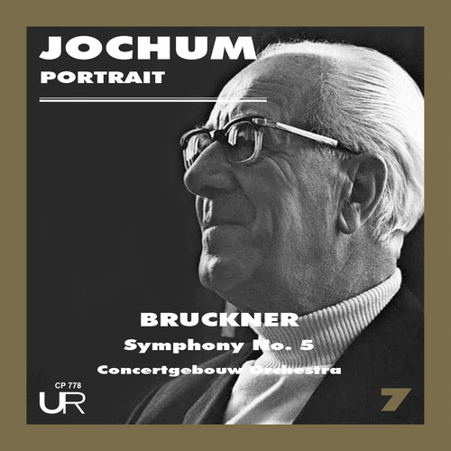 ブルックナー：交響曲第5番（ノヴァーク版）（コンセルトヘボウ
