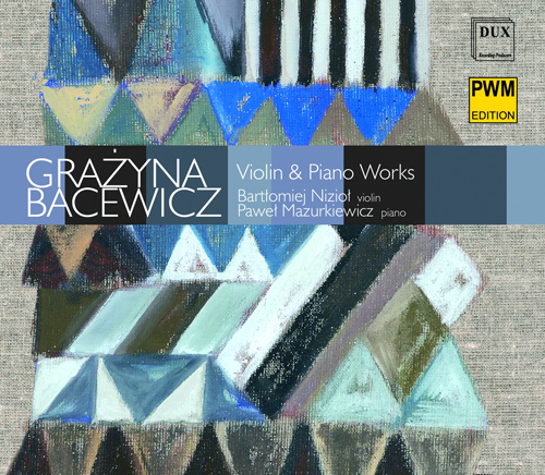 バツェヴィチ：ヴァイオリンとピアノのための作品集（ニジョウ／マズルキェヴィチ） - DUX0486 - NML ナクソス・ミュージック・ライブラリー