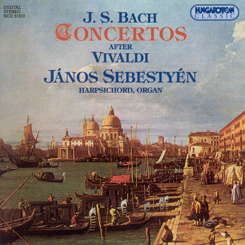J.S. バッハ／ヴィヴァルディ：オルガン協奏曲／チェンバロ協奏曲