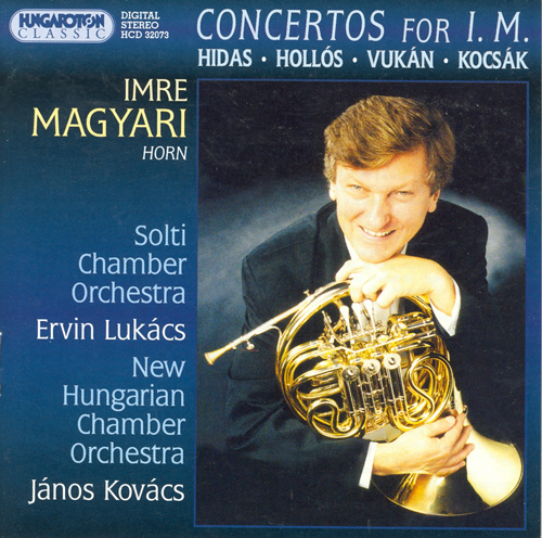 HIDAS: Horn Concerto No. 2 / HOLLOS: Cornotturno / VUKAN: Horn