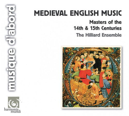 中世イギリスの音楽 - 作曲者不詳の14-15世紀の作品集（ヒリヤード 