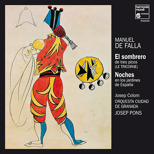 ファリャ：バレエ音楽「三角帽子」／交響的印象「スペインの庭の夜」（コロム／グラナダ市管／ポンス） - HMC901606DI - NML  ナクソス・ミュージック・ライブラリー