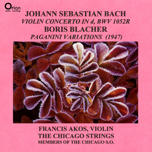 J.S. バッハ：ヴァイオリン協奏曲 BWV 1052／ブラッハー：パガニーニの