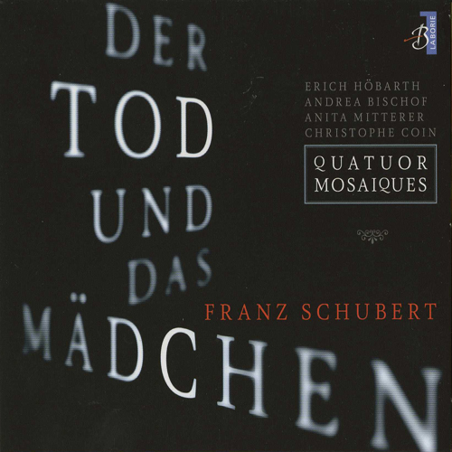 シューベルト　弦楽四重奏第14番、第13番 シューベルト：弦楽四重奏曲第13番《ロザムンデ》・第14番《死と