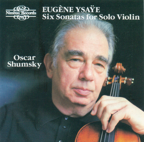 イザイ：無伴奏ヴァイオリン・ソナタ集 Op. 27 （シュムスキー 