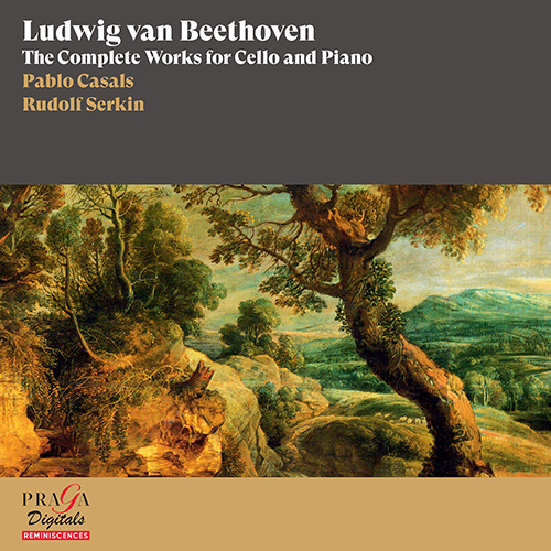 ベートーヴェン：チェロとピアノのための作品全集（カザルス／R. ゼルキン）（1952-1953） - PRD250372D - NML  ナクソス・ミュージック・ライブラリー