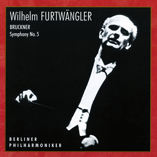 ブルックナー：交響曲第5番（ベルリン・フィル／フルトヴェングラー 
