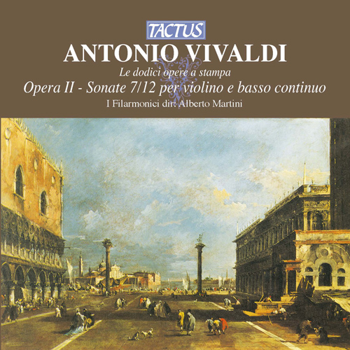 ヴィヴァルディ：ヴァイオリン・ソナタ集 Op. 2