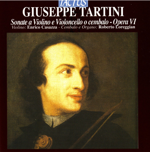 タルティーニ：ヴァイオリン・ソナタ集 Op. 6, Nos. 1-6 （カサッツァ 