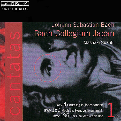 J.S. バッハ：カンタータ集 1 - BWV 4, 150, 196 （バッハ・コレギウム・ジャパン／鈴木雅明） - bis-cd-751 -  NML ナクソス・ミュージック・ライブラリー