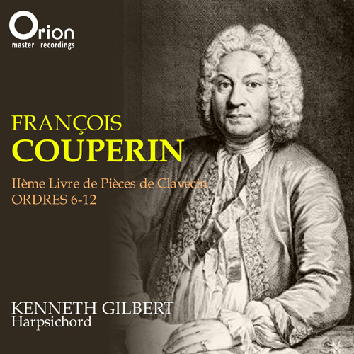 François Couperin ピアノ用クラヴサン作品集 第2巻 F. クープラン：クラヴサン曲集第2集 - 組曲第6番 - 第12番