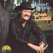 NEWMAN, Jimmy: Cajun Classics