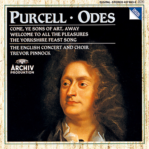 Imagen de apoyo de  PURCELL, H.: Come, ye sons of art away / Welcome to all the pleasures / Yorkshire Feast Song (English Concert, Pinnock)